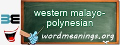 WordMeaning blackboard for western malayo-polynesian